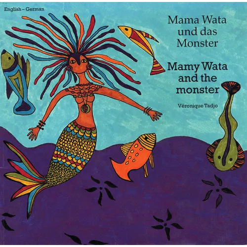 Mamy Wata and the Monster (English-German)