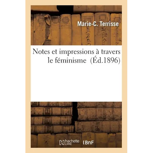 Notes Et Impressions À Travers Le Féminisme