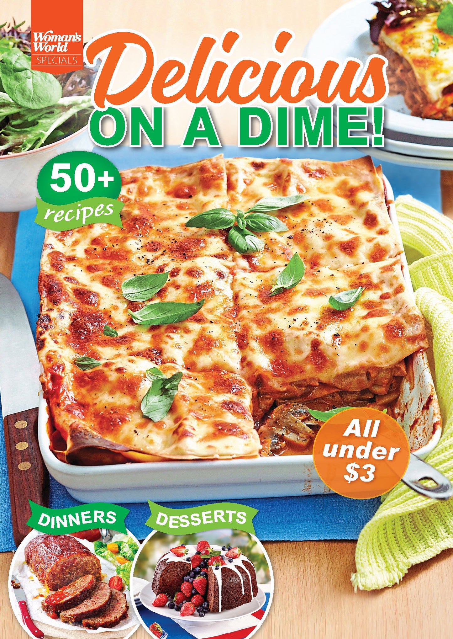 Woman's World Specials - Delicious On A Dime: 50+ Budget-Friendly Recipes Under $3/Serving, Freezer-Friendly Cozy Stews & Hearty Pastas, Rich Desserts, Foolproof Guides & Savings Tips! (Digest Size)