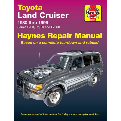 Toyota Land Cruiser Series Fj60, Fj62, Fj80 & Fzj80 1980-96