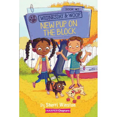 Wednesday and Woof #2: New Pup on the Block