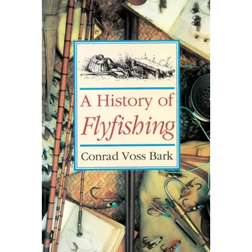 History of Flyfishing