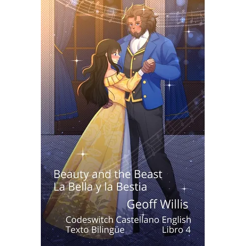 Beauty and the Beast - La Bella y la Bestia