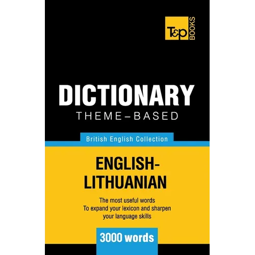 Theme-based dictionary British English-Lithuanian - 3000 words