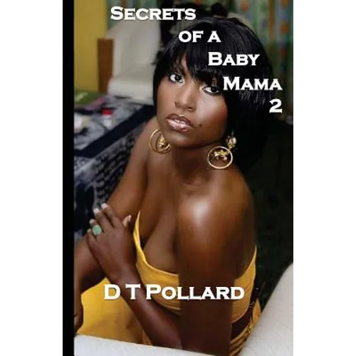 Secrets of a Baby Mama 2