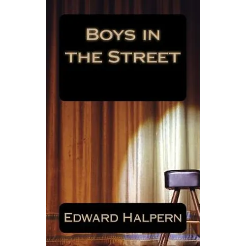 Boys in the Street: None