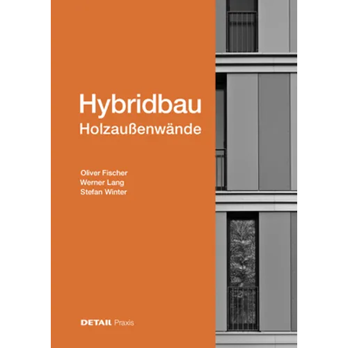 Hybridbau - Holzaußenwände