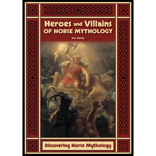 Heroes and Villains of Norse Mythology