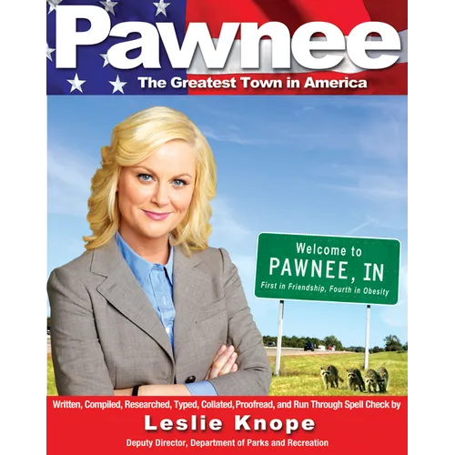 Pawnee: The Greatest Town in America