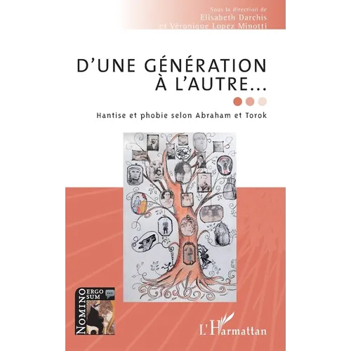 D'une génération à l'autre...: Hantise et phobie selon Abraham et Torok
