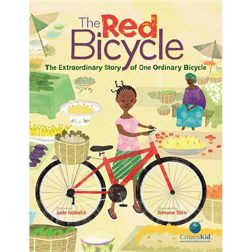 The Red Bicycle: The Extraordinary Story of One Ordinary Bicycle