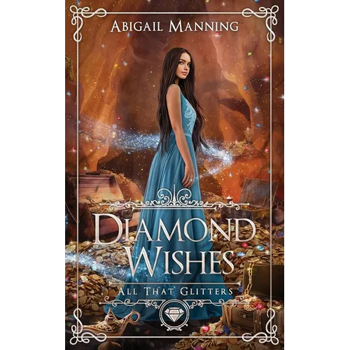 Diamond Wishes: An Aladdin Retelling