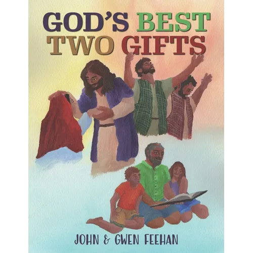 God's Best Two Gifts