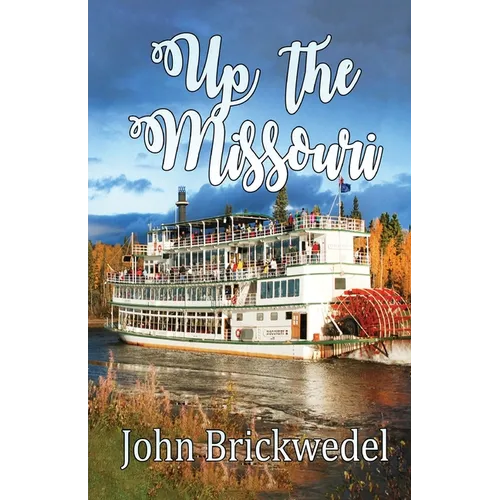 Up The Missouri