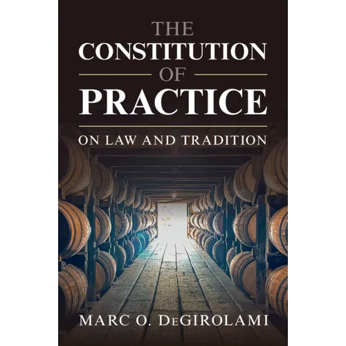 The Constitution of Practice