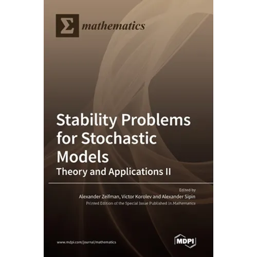 Stability Problems for Stochastic Models: Theory and Applications II