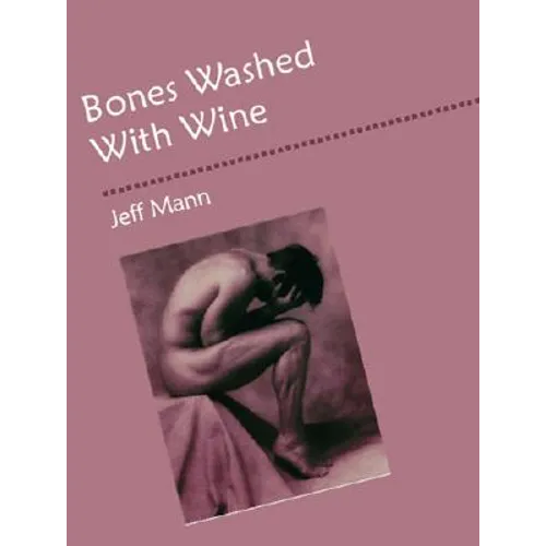 Bones Washed with Wine