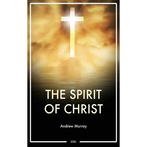 The Spirit of Christ: Easy to Read Layout