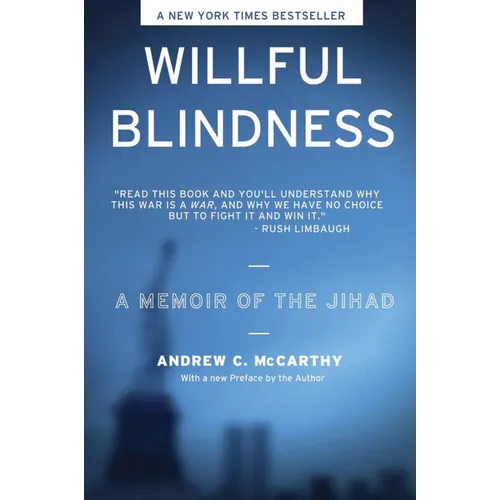 Willful Blindness: A Memoir of the Jihad