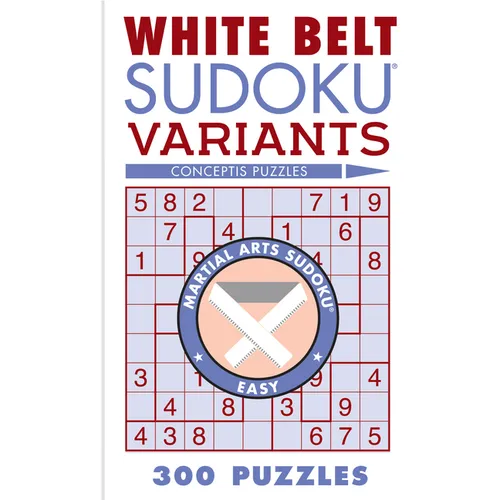 White Belt Sudoku Variants: 300 Puzzles