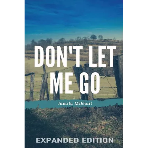 Don't Let Me Go (Expanded Edition)