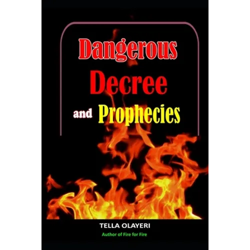 Dangerous Decree and Prophecies part one