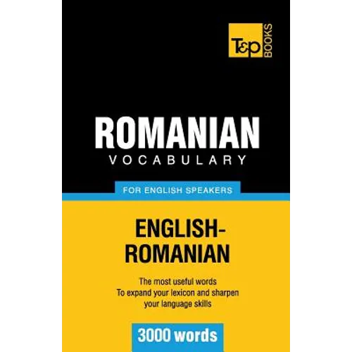 Romanian vocabulary for English speakers - 3000 words