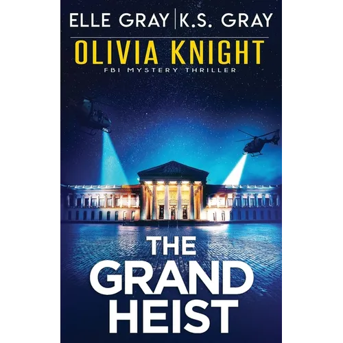 The Grand Heist