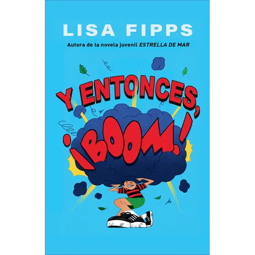 Y Entonces, ¡Boom! / And Then, Boom!