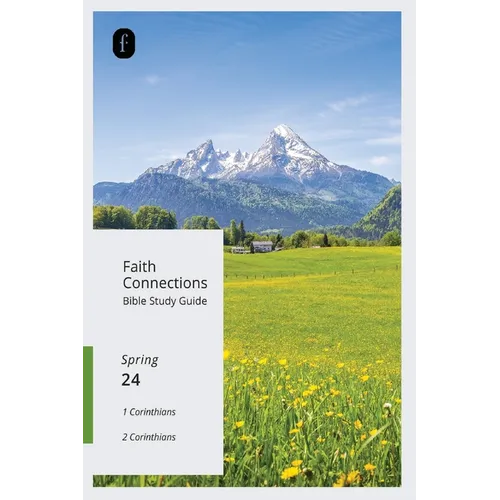 Faith Connections Adult Bible Study Guide (March/April/May 2024)