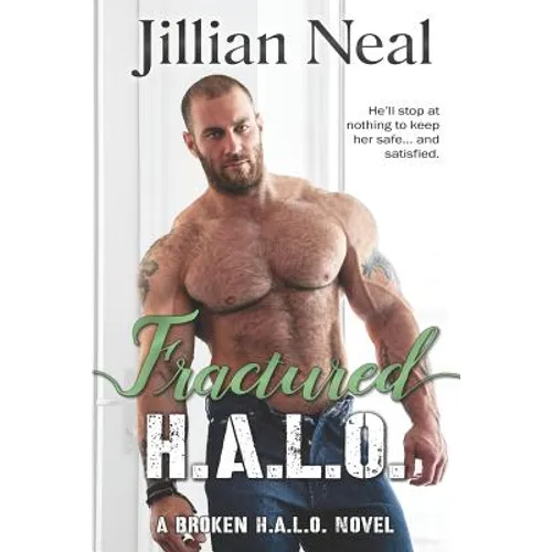 Fractured H. A. L. O.: A Broken Halo Novel