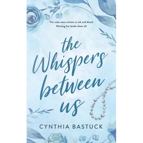 The Whispers Between Us