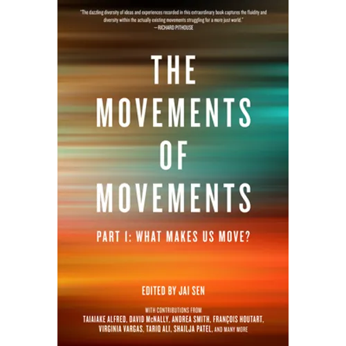 Movements of Movements: Part 1: What Makes Us Move?