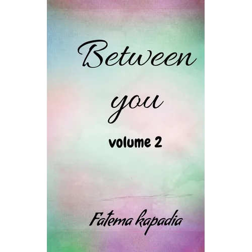Between you volume 2