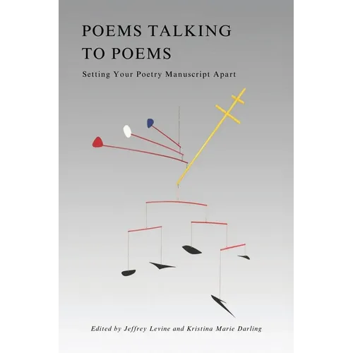 Poems Talking to Poems: Setting Your Poetry Manuscript Apart