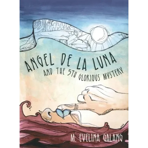 Angel de la Luna and the 5th Glorious Mystery