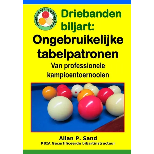 Driebanden biljart - Ongebruikelijke tabelpatronen: Van professionele kampioentoernooien