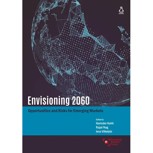 Envisioning 2060: Opportunities and Risks for Emerging Markets