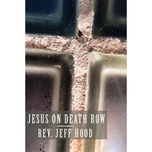 Jesus on Death Row