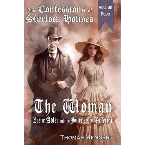 The Woman: Irene Adler and the Journey to America