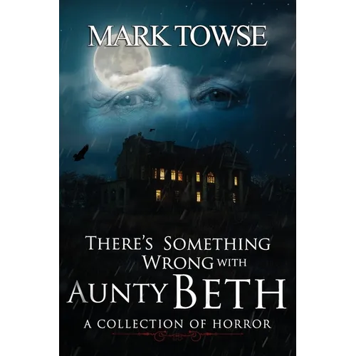 There's Something Wrong with Aunty Beth