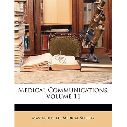 Medical Communications, Volume 11