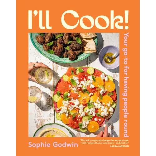 I'll Cook!: Your Go-To for Having People Round