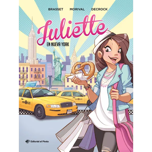 Juliette En Nueva York: Volume 1