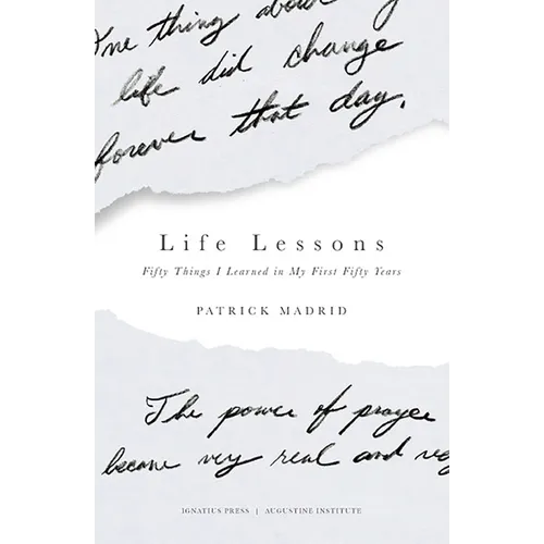 Life Lessons: Fifty Things I Learned in My First Fifty Years