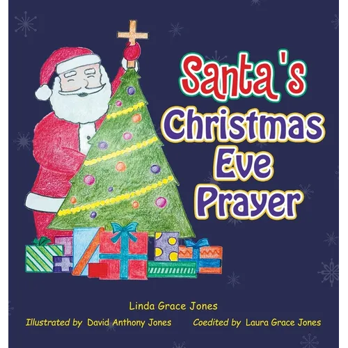 Santa's Christmas Eve Prayer