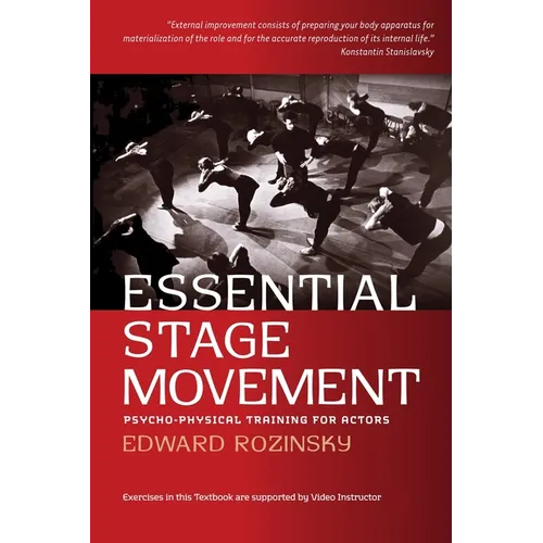 Essential Stage Movement: Psycho-physical training for Actor