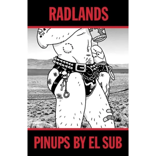 Radlands: Pinups by El Sub