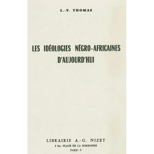 Les Ideologies Negro-Africaines Aujourd'hu