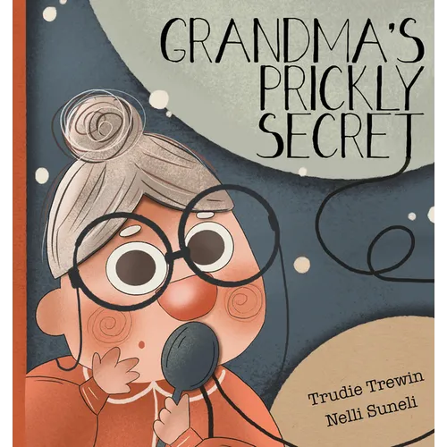 Grandma's Prickly Secret